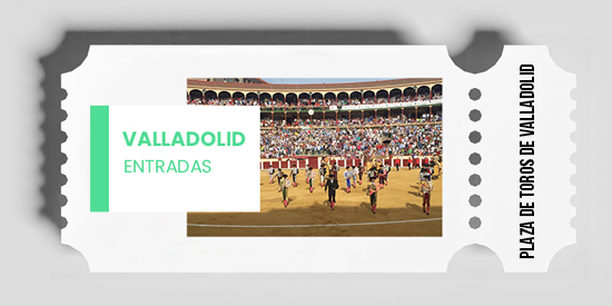 entradas de toros para Valladolid
